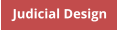 Judicial Design